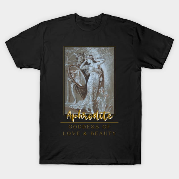 Goddess Aphrodite T-Shirt by Golden Eagle Design Studio